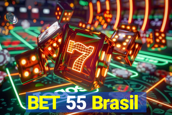 BET 55 Brasil